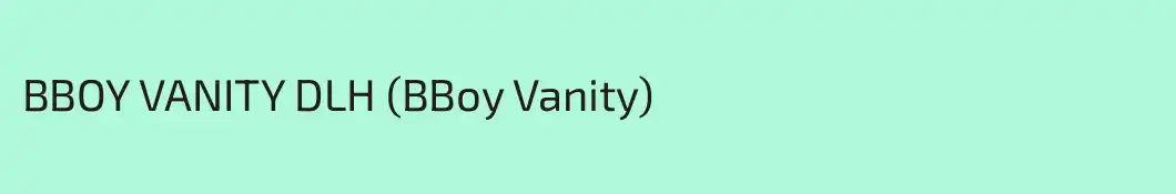 BBOY VANITY DLH (BBoy Vanity)